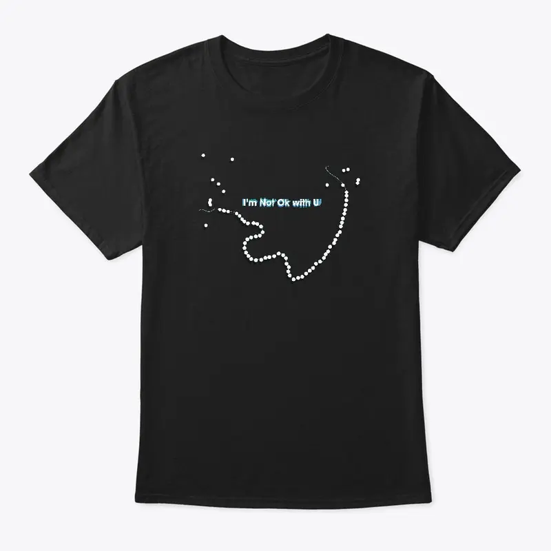 I'm Not Ok With U Merch Re-Launch